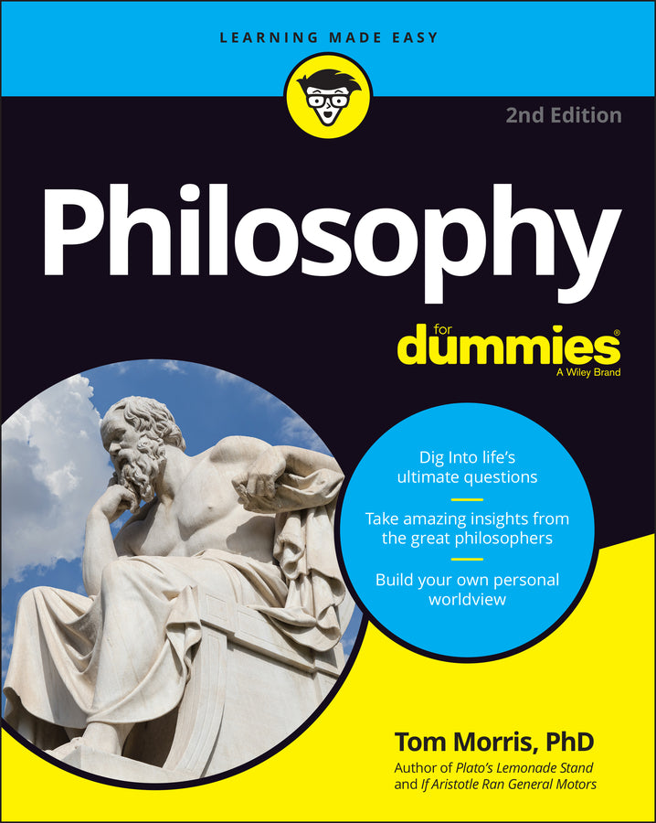 Philosophy For Dummies, 2nd Edition (Paperback / softback) 9781119875673