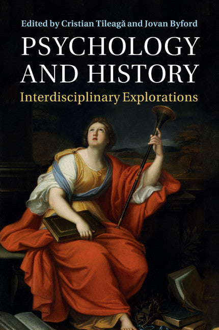 Psychology and History; Interdisciplinary Explorations (Paperback / softback) 9781316502846