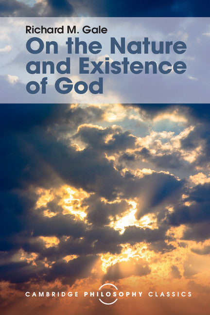 On the Nature and Existence of God (Paperback / softback) 9781316507100
