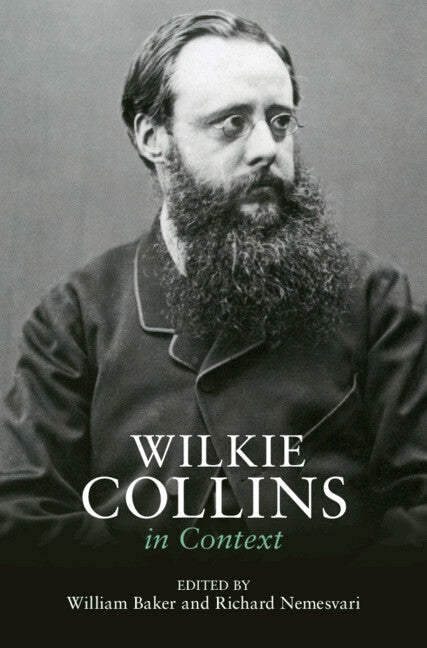 Wilkie Collins in Context (Hardback) 9781316510575