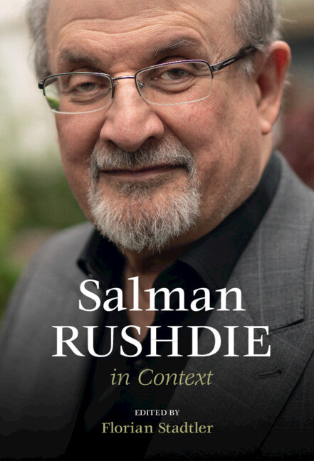 Salman Rushdie in Context (Hardback) 9781316514146