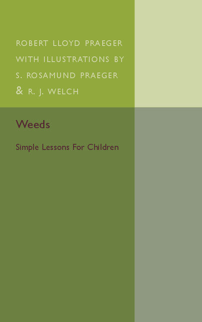 Weeds; Simple Lessons for Children (Paperback / softback) 9781316613184