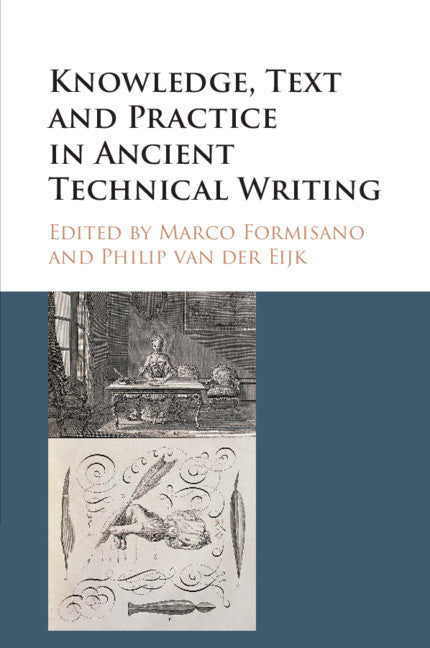 Knowledge, Text and Practice in Ancient Technical Writing (Paperback / softback) 9781316620625
