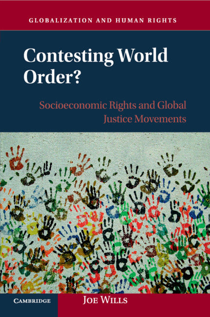 Contesting World Order?; Socioeconomic Rights and Global Justice Movements (Paperback / softback) 9781316628249