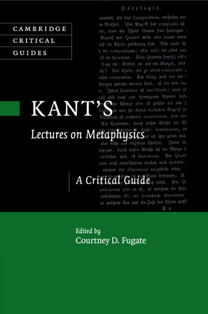 Kant's Lectures on Metaphysics; A Critical Guide (Paperback / softback) 9781316630242