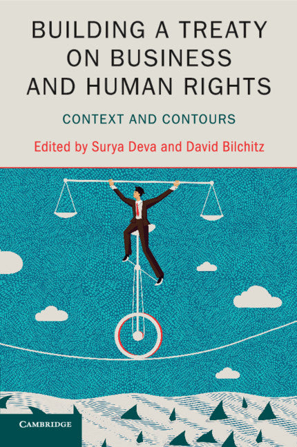 Building a Treaty on Business and Human Rights; Context and Contours (Paperback / softback) 9781316648582