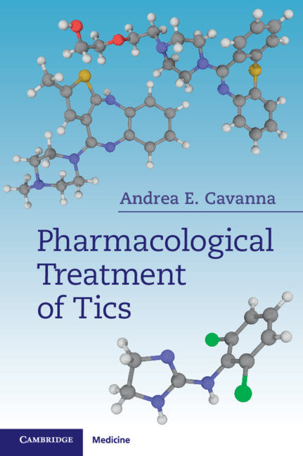 Pharmacological Treatment of Tics (Paperback / softback) 9781316649398