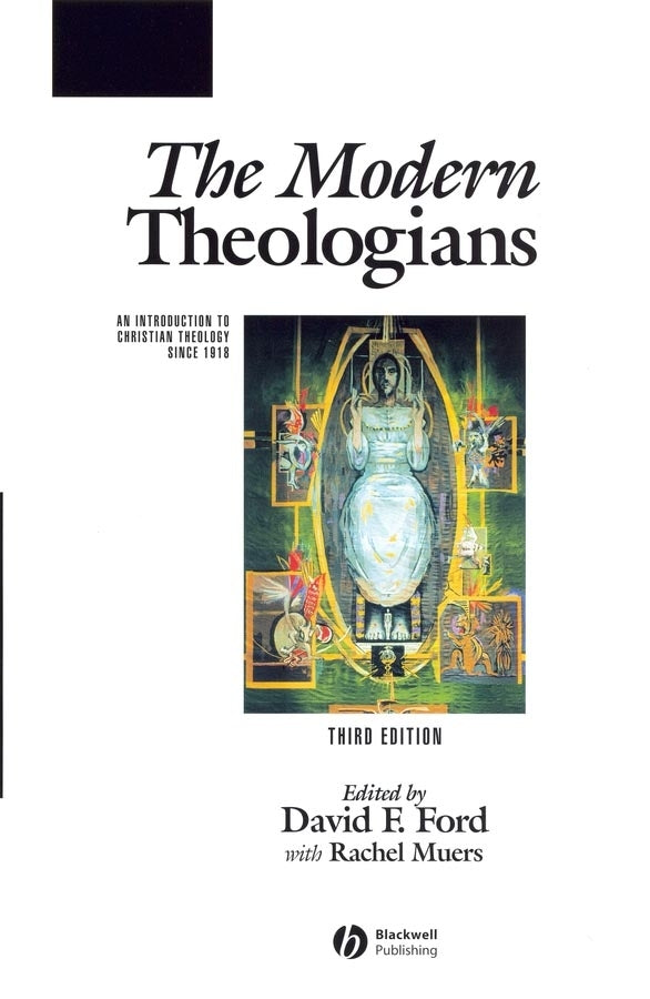 The Modern Theologians – An Introduction to Christian Theology since 1918 (Paperback / softback) 9781405102773