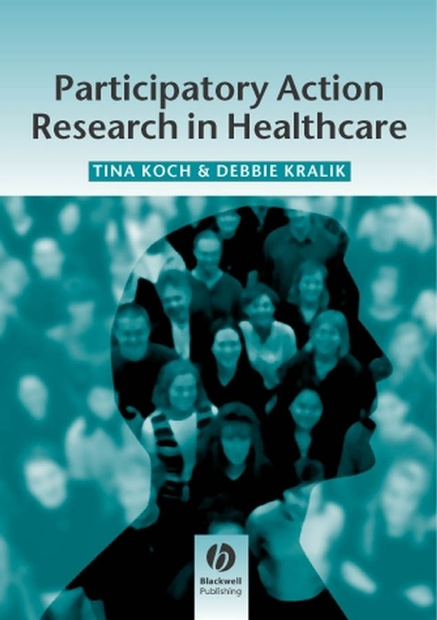 Participatory Action Research in Health Care (Paperback / softback) 9781405124164
