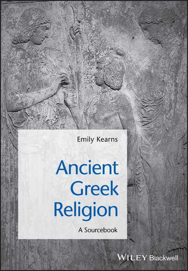 Ancient Greek Religion – A Sourcebook (Paperback / softback) 9781405149280