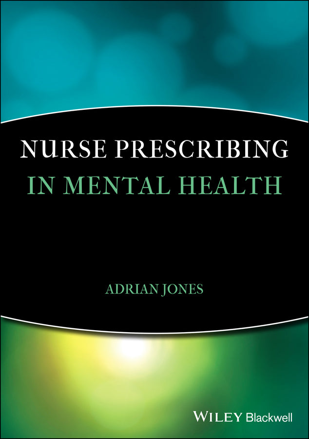 Nurse Prescribing in Mental Health (Paperback / softback) 9781405170925