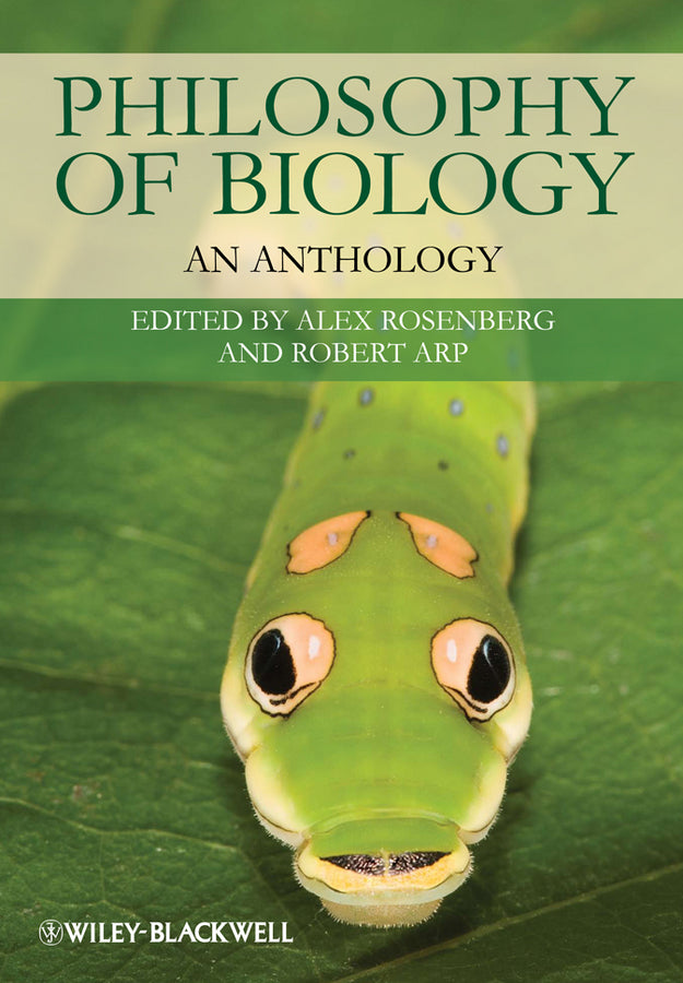 Philosophy of Biology – An Anthology (Paperback / softback) 9781405183161