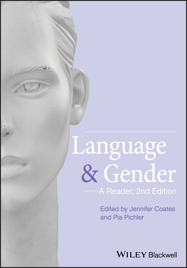 Language and Gender – A Reader 2e (Paperback / softback) 9781405191272