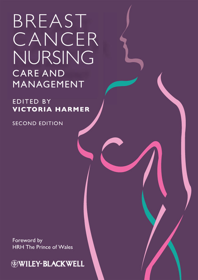 Breast Cancer Nursing Care and Management 2e (Paperback / softback) 9781405198660