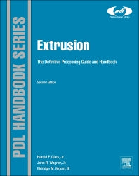 Extrusion; The Definitive Processing Guide and Handbook (Hardback) 9781437734812