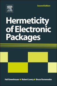 Hermeticity of Electronic Packages (Hardback) 9781437778779