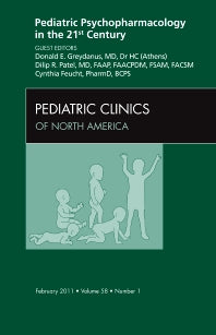 Pediatric Psychopharmacology in the 21st Century, An Issue of Pediatric Clinics (Hardback) 9781455704828