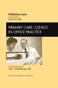 Palliative Care, An Issue of Primary Care Clinics in Office Practice (Hardback) 9781455704972