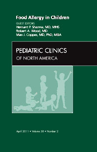 Food Allergy in Children, An Issue of Pediatric Clinics (Hardback) 9781455707867