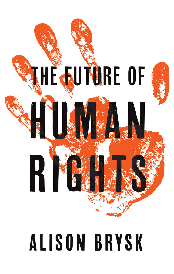 The Future of Human Rights (Paperback / softback) 9781509520589