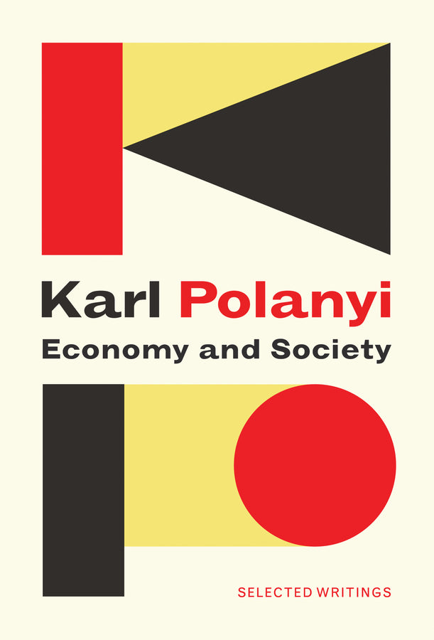 Economy and Society – Selected Writings (Paperback / softback) 9781509523313