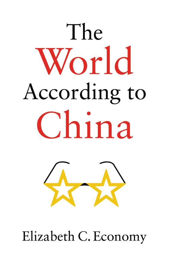 The World According to China (Hardback) 9781509537495