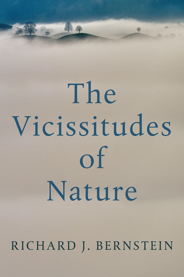 The Vicissitudes of Nature – From Spinoza to Freud (Paperback / softback) 9781509555208