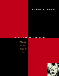 Blondie24; Playing at the Edge of AI (Paperback / softback) 9781558607835