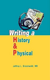 Writing a History and Physical (Hardback) 9781560536024