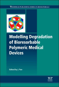 Modelling Degradation of Bioresorbable Polymeric Medical Devices (Hardback) 9781782420163