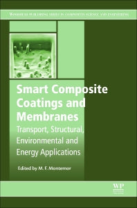 Smart Composite Coatings and Membranes; Transport, Structural, Environmental and Energy Applications (Hardback) 9781782422839