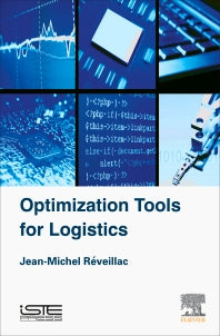 Optimization Tools for Logistics (Hardback) 9781785480492