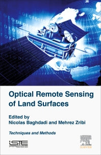 Optical Remote Sensing of Land Surface; Techniques and Methods (Hardback) 9781785481024