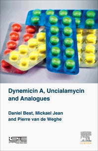 Dynemicin A, Uncialamycin and Analogues (Hardback) 9781785481505
