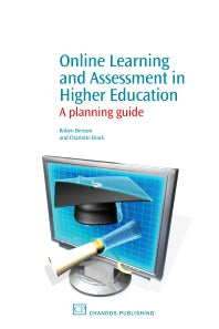 Online Learning and Assessment in Higher Education; A Planning Guide (Paperback / softback) 9781843345770