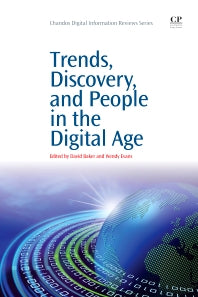 Trends, Discovery, and People in the Digital Age (Paperback / softback) 9781843347231