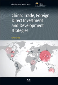 China; Trade, Foreign Direct Investment, and Development Strategies (Hardback) 9781843347620