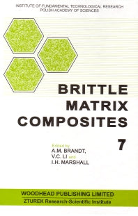 Brittle Matrix Composites 7 (Hardback) 9781855737693