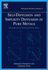 Self-diffusion and Impurity Diffusion in Pure Metals; Handbook of Experimental Data (Hardback) 9781856175111