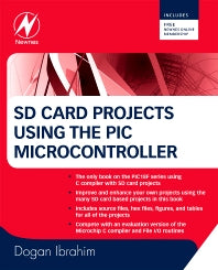 SD Card Projects Using the PIC Microcontroller (Paperback / softback) 9781856177191