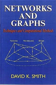Networks and Graphs; Techniques and Computational Methods (Hardback) 9781898563914