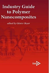 Industry Guide to Polymer Nanocomposites (Hardback) 9781906479046