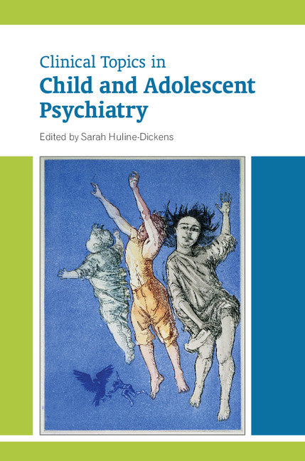 Clinical Topics in Child and Adolescent Psychiatry (Paperback / softback) 9781909726178