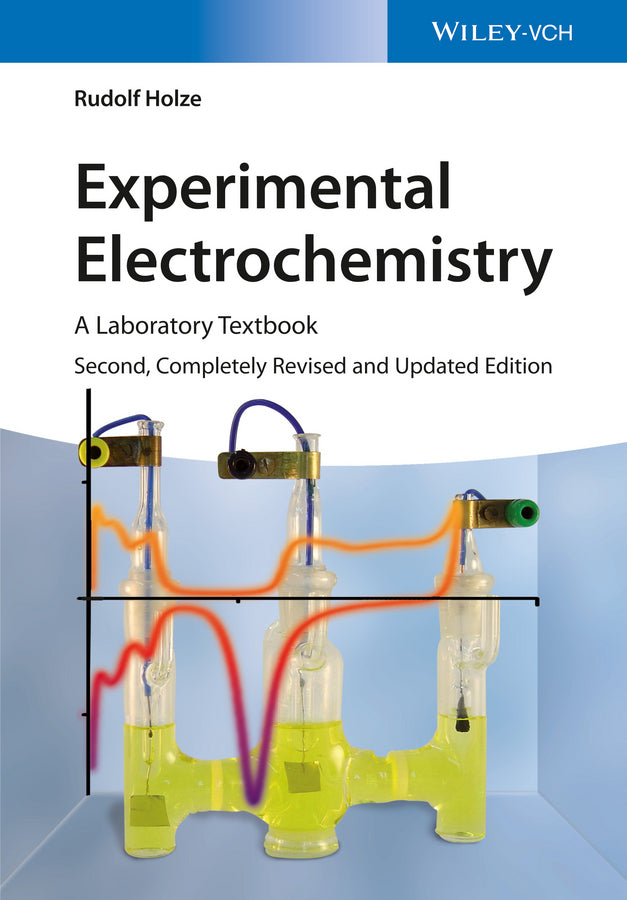 Experimental Electrochemistry 2e – A Laboratory Textbook (Paperback / softback) 9783527335244