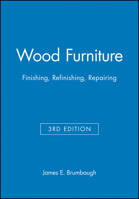 Wood Furniture; Finishing, Refinishing, Repairing (Hardback) 9780025178717