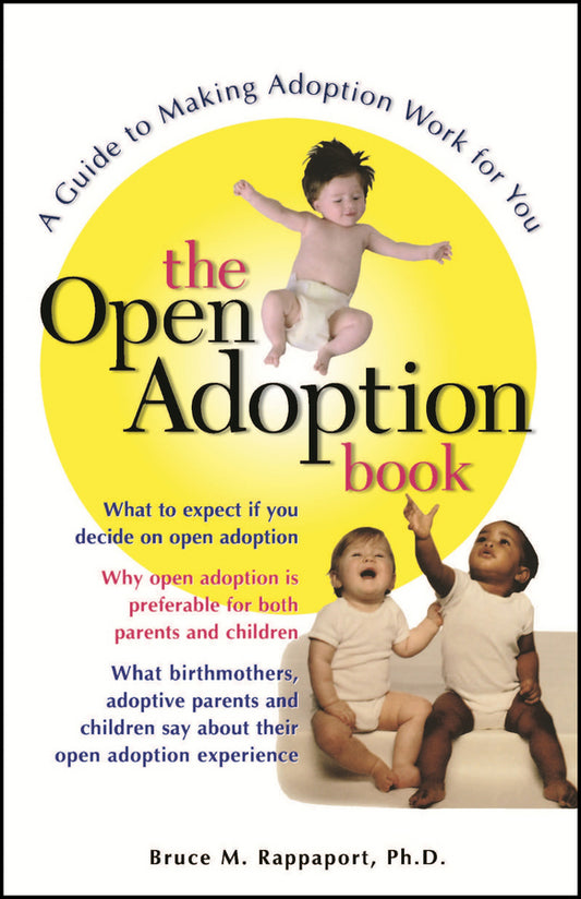The Open Adoption Book; A Guide to Making Adoption Work for You (Paperback / softback) 9780028621708