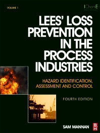 Lees' Loss Prevention in the Process Industries; Hazard Identification, Assessment and Control (Multiple-component retail product) 9780123971890