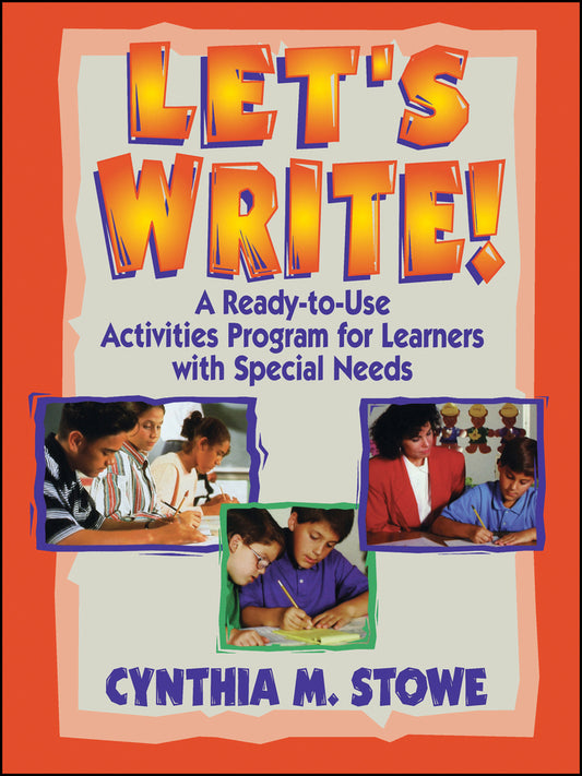 Let's Write!; A Ready-to-Use Activities Program for Learners with Special Needs (Paperback / softback) 9780130320100
