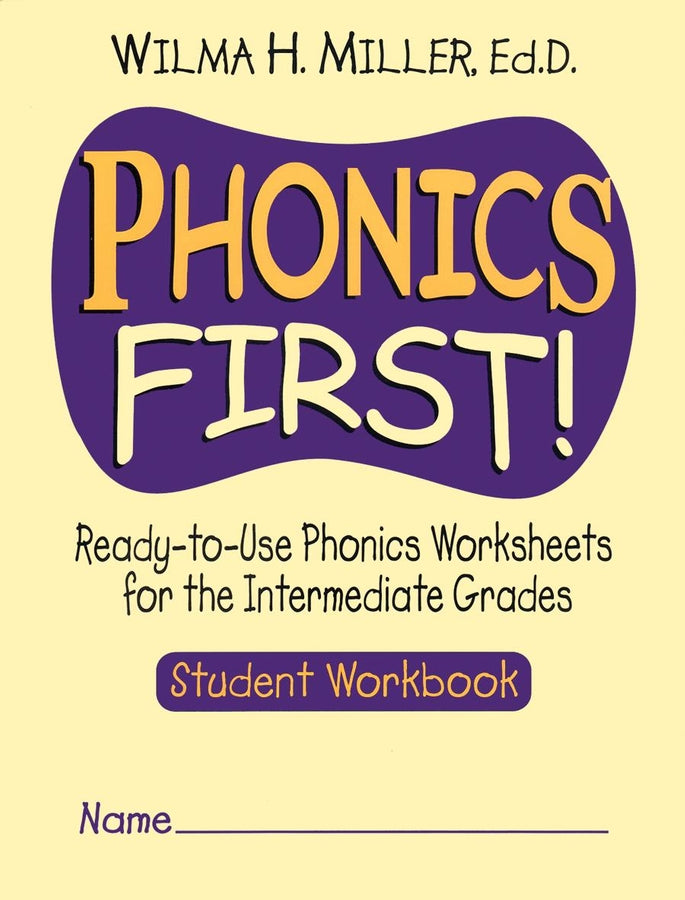 Phonics First!; Ready-to-Use Phonics Worksheets for the Intermediate Grades, Student Workbook (Paperback / softback) 9780130414618