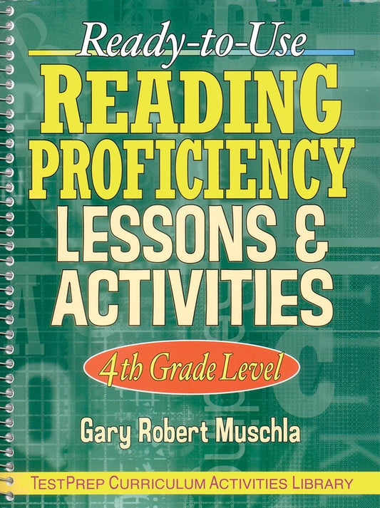 Ready-to-Use Reading Proficiency Lessons & Activities; 4th Grade Level (Paperback / softback) 9780130424457